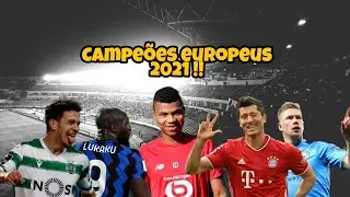 Os campeões europeus 2021 | campeões inéditos
