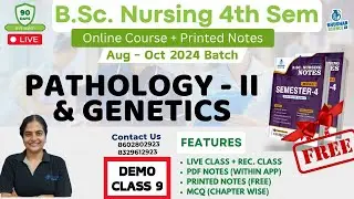 DEMO CLASS 9 | bsc nursing 4th semester | pathology genetics | BSc NURSING 2024 | bhushan science