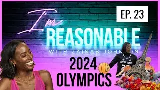 I'M REASONABLE - Ep. 23 "Is France A Reasonable Country For The Olympics?"