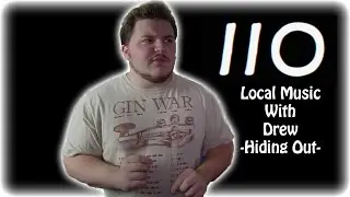 Local Music with Drew : Hiding Out