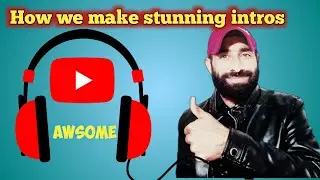 Stunning Intro