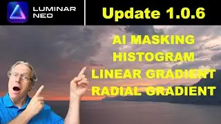 HUGE Luminar Neo v1.0.6 Update : AI MASK IS HERE (+ more!)
