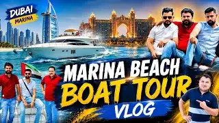 Dubai Marina Cruises & boat tour | Marina Beach | Resort | Palm Jumeirah | Burj Al Arab | Eid Vilog
