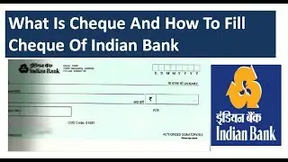 How To Fill Indian Bank Cheque.