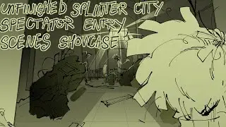 Splinter City OCT unfinished spectator entry scenes