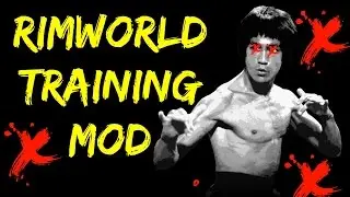 Rimworld Mod Guide: Misc Training Mod! Rimworld Mod Showcase