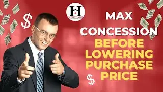 Max Out Seller Concessions Before Lowering Your Purchase Price