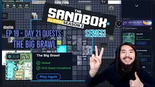 Sandbox Alpha Season 2 - Day 21: The Big Brawl