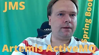 Spring Boot Artemis ActiveMQ JMS Producer AND Consumer
