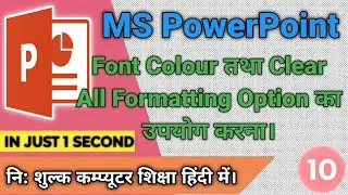 Font Color and Formatting in MS Powerpoint | How to Change Font Color and Clear Formatting