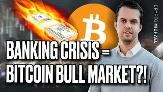 Banking Crisis Pushing Bitcoin In A Bull Market? | CryptoMichNL