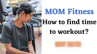 Mom Fitness|| Day 5 || Day in My Life || New Mum || GYM Workout