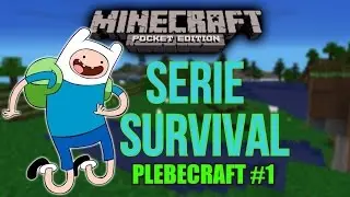 EL INICIO DE PLEBE CRAFT / SERIE SURVIVAL MINECRAFT POCKET EDITION 0.17.0