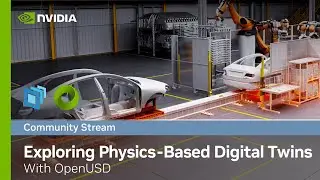 Exploring Physics-Based Digital Twins With OpenUSD