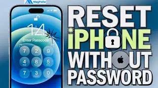 Reset iPhone to Factory Settings Without Password | MagFone iPhone Unlocker