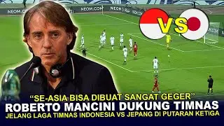 🔴SEASIA AUTO GEGER !! Roberto Mancini Sangat Berani Ngomong Gini Jelang Timnas Indonesia Vs Jepang