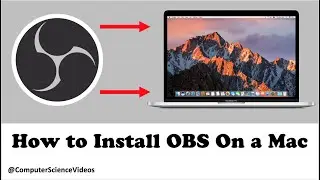 How to INSTALL OBS (Open Broadcaster Software) on a Mac | New