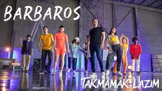 Barbaros - Takmamak Lazım