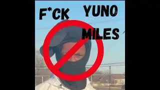 yunomarr - Yuno Miles Disstrack (Official Video)