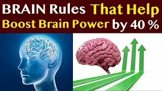 Brain Power IMPROVES by 40% Following These Rules