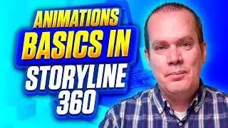 How to Animate in Storyline 360 (Animation Basics)