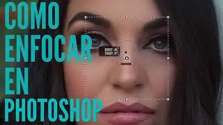 Cómo enfocar dar nitidez a una fotografia - tutorial photoshop en español