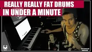 Really Fat Drums In Under A Minute (Easiest Trick)