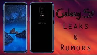Samsung Galaxy S9 | Leaks & Rumors