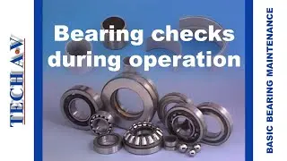 Bearing checks during operation