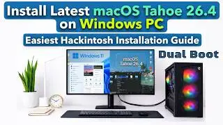 How to Install macOS Tahoe on ANY Windows PC Intel/AMD (Dual Boot) – Step-by-Step Guide (2026)