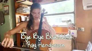 CELLOL - Bye Bye Blackbird