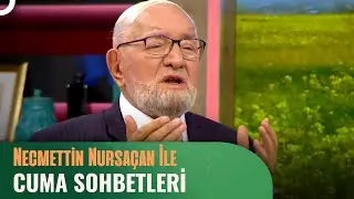 Cuma Sohbetleri - 23 Haziran 2023