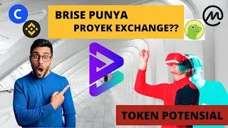 BRISE, TOKEN POTENSIAL DENGAN PROYEK EXCHANGE YANG BAKAL SEGERA LAUNCHING