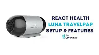 React Health Luna TravelPAP CPAP Machine Settings & Features - The CPAP Shop