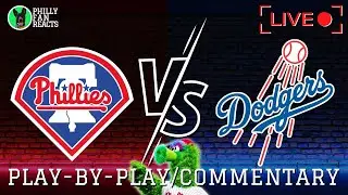 CAN THEY DO IT AGAIN??: Phillies vs Dodgers | LIVE Play-by-Play/Commentary (game three)