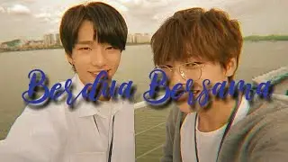 berdua bersama — hyunin / hyunjeong fmv