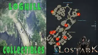 Lost Ark - Loghill - All Collectibles Mokoko Seeds, Cooking, Hidden Stories, Vistas, and Monsters!