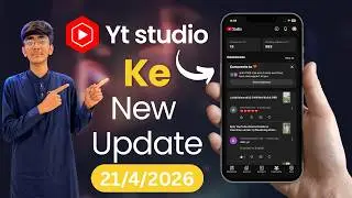 YT Studio Ke New Update 2026 | YouTube Studio Latest Features (21 April Update)