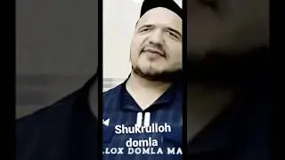 shukrulloh domla/шукруллох домла