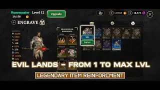 Evil Lands: 🔥From 1 To Max Level - Legendary Reinforce 4 level🔥