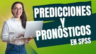 Modelos PREDICTIVOS y de PRONÓSTICO para ANÁLISIS DE DATOS con SPSS