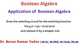 Boolean Algebra | application of Boolean algebra | switching circuit | part 10 |