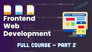 Learn Frontend Web Development Full Course with Projects - Part 2