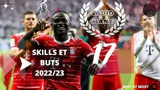 MOMENTS EXCEPTIONNELS DE SADIO MANÉ 2022-2023/FULL HD PRT 2 #sadiomane #sadiomanegoals#sadiomabe2022