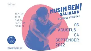 Musim Seni Salihara 2022!