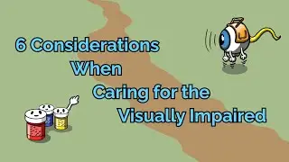 6 Considerations When Caring for the Visually Impaired(Step 1, COMLEX, NCLEX®, PANCE, AANP)