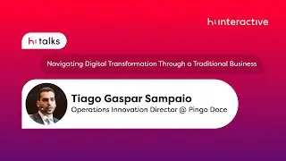 Navigating Digital Transformation Through a Traditional Business - Hi Talks #4