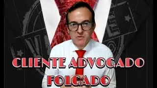 CLIENTE ADVOGADO FOLGADO