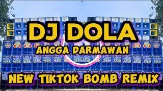 DJ DOLA DOLA x ANGGA DARMAWAN [NEW TIKTOK BOMB REMIX] Mr. Ronz Vlog Remix 🇵🇭