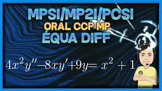 [MPSI/MP2I/PCSI] Equa diff - oral corrigé CCP MP (ordre 2 avec second membre polynomial)